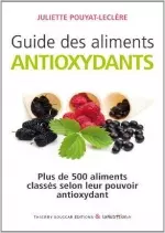 Guide des aliments antioxydants [Livres]