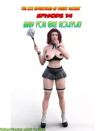 Danny McCroy 14 - Maid for hire roleplay  [Adultes]