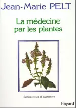 La médecine par les plantes [Livres]