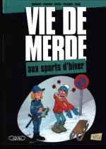 Vie de Merde T17 : Aux sports d'hiver [BD]