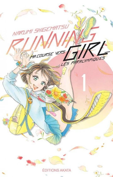 Running Girl - Ma course vers les paralympiques [Mangas]