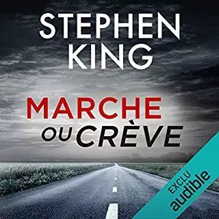 STEPHEN KING - MARCHE OU CRÈVE [AudioBooks]