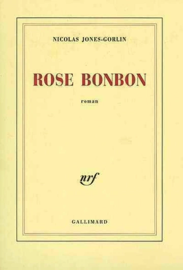 Rose Bonbon de Nicolas Jones Gorlin [Livres]