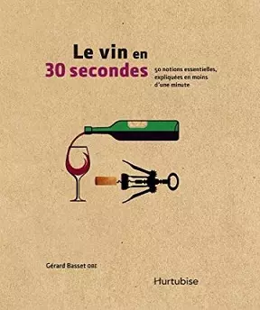 Le vin en 30 secondes  [Livres]