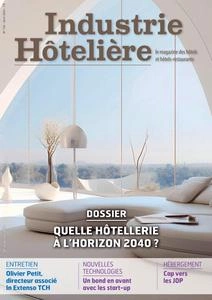 Industrie Hôtelière N.760 - Avril 2024 [Magazines]