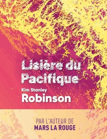 Lisière du Pacifique  Kim Stanley Robinson [Livres]