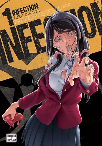 INFECTION Tomes 01 à 06 [Mangas]
