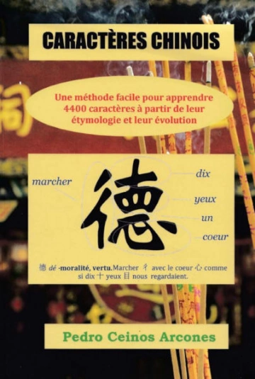CARACTERES CHINOIS - Une méthode pour apprendre 4400 caractères  [Livres]
