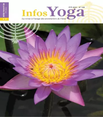 Infos Yoga N°138 – Été 2022 [Magazines]