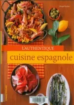 L’authentique cuisine espagnole  [Livres]