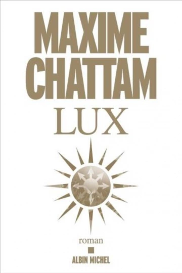 MAXIME CHATTAM - LUX [Livres]