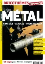 Système D Bricothèmes Hors Série : Le travail du métal - Novembre 2017 [Magazines]