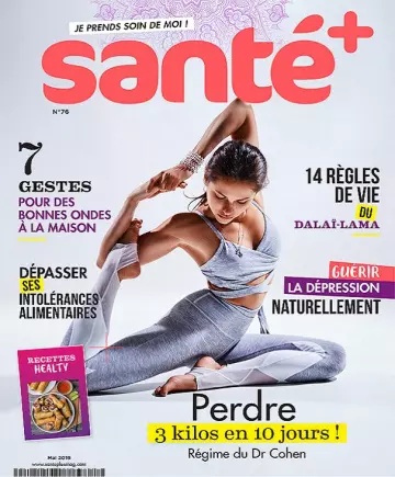 Santé+ N°76 – Mai 2019 [Magazines]