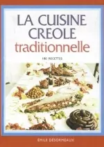 La cuisine creole traditionnelle  [Livres]