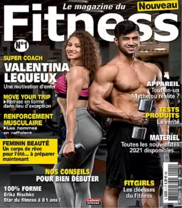 Le magazine du Fitness N°1 – Mars-Avril 2021  [Magazines]