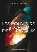 LES POUVOIRS SECRETS DES CRISTAUX [Livres]