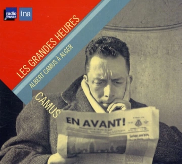 Albert Camus à Alger - Les Grandes Heures  avec Jules Roy [AudioBooks]