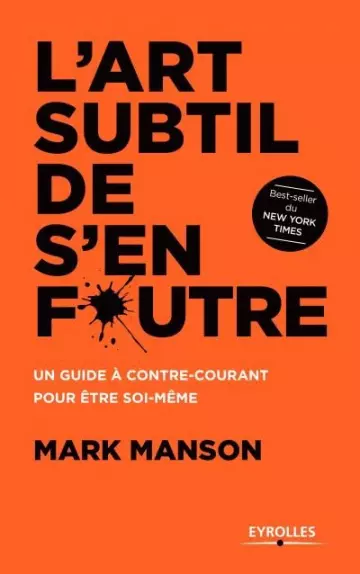 MARK MANSON - L'ART SUBTIL DE S'EN FOUTRE [Livres]