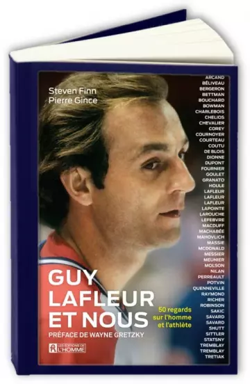 Guy Lafleur et nous  Pierre Gince, Steven Finn [Livres]