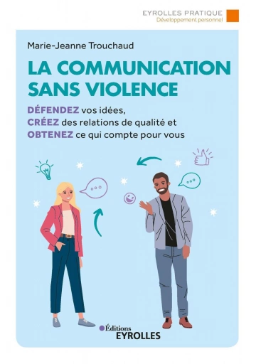 La communication sans violence -MARIE-JEANNE TROUCHAUD [Livres]