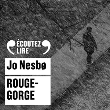 Rouge-Gorge - L'inspecteur Harry Hole 3 Jo Nesbø [AudioBooks]