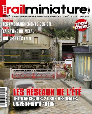Rail Miniature Flash N°667 – Juillet-Août 2023  [Magazines]