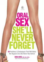 Oral Sex She'll Never Forget [Livres]