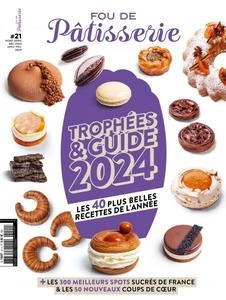 Fou de Patisserie Hors-Série - Décembre 2023 - Février 2024  [Magazines]