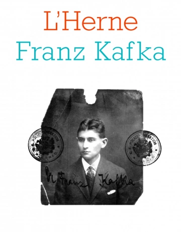 LES CAHIERS DE L'HERNE - FRANZ KAFKA [Livres]