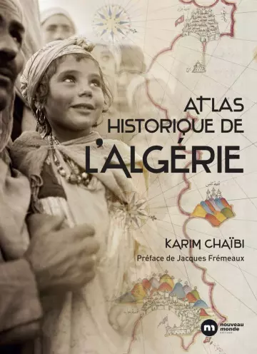 Atlas historique de l'Algérie [Livres]