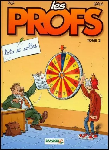Les Profs - Tome 02 - Lotto Et Colles  [BD]