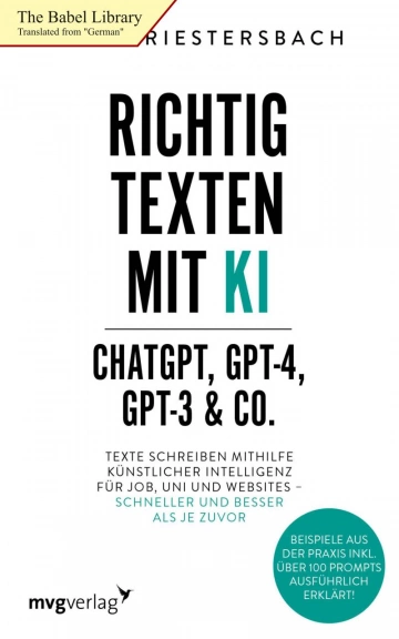 Kai Spriestersbach - Rédaction de texte efficace avec l'IA - ChatGPT, GPT-4, GPT-3.. [Livres]