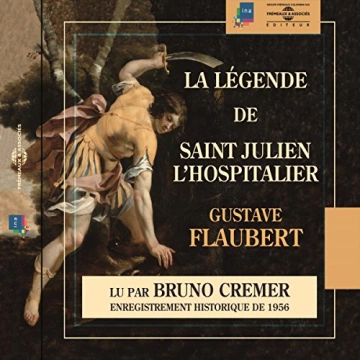 GUSTAVE FLAUBERT - LA LÉGENDE DE SAINT JULIEN L'HOSPITALIER [Livres]