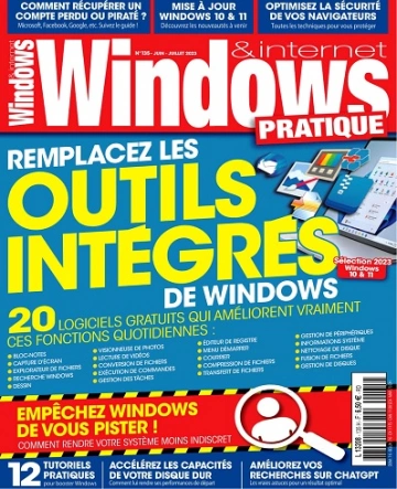 Windows et Internet Pratique N°135 – Juin-Juillet 2023 [Magazines]