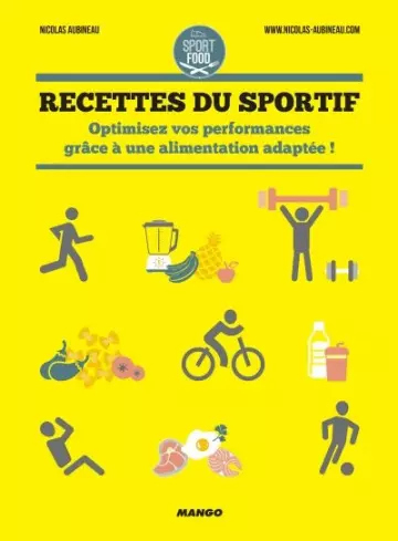 Nicolas Aubineau - Recettes du sportif [Livres]