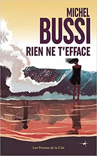 MICHEL BUSSI - RIEN NE T'EFFACE [Livres]