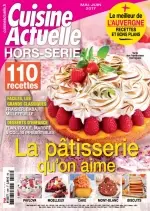 Cuisine Actuelle Hors-Série N°128 - Mai/Juin 2017  [Magazines]
