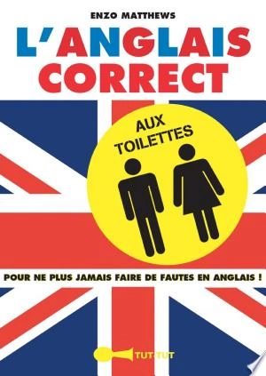 L'anglais correct aux toilettes [Livres]