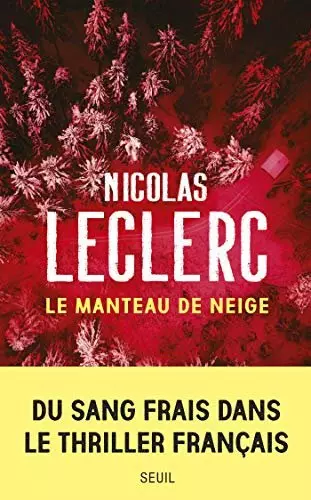 Le manteau de neige - Nicolas Leclerc  [Livres]