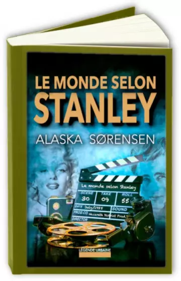 Le monde selon Stanley T1  Alaska Sørensen [Livres]