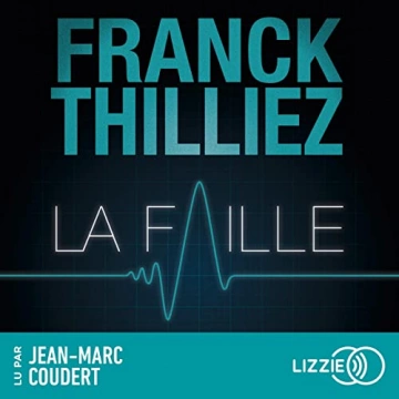 La Faille Franck Thilliez  [AudioBooks]
