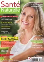 Santé Naturelle N°64 – Juillet-Août 2018 [Magazines]
