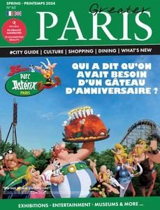 Greater Paris - Printemps 2024 [Magazines]