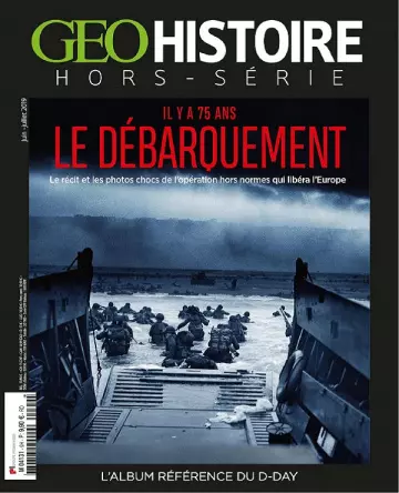 Geo Histoire Hors Série N°9 – Juin-Juillet 2019 [Magazines]