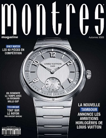 Montres Magazine N°133 – Automne 2023  [Magazines]