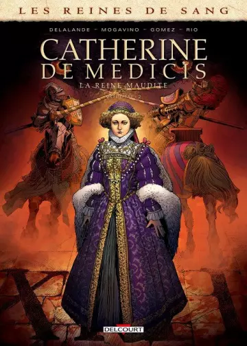 Les Reines de Sang Catherine de Medicis, la reine maudite - T02  [BD]