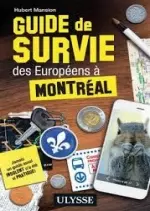 Guide de survie des Européens à Montréal  [Livres]