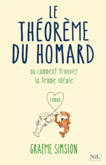 GRAEME SIMSION - LE THÉORÈME DU HOMARD OU COMMENT TROUVER LA FEMME IDÉALE [AudioBooks]