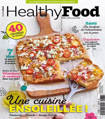 Healthy Food N°36 – Juillet-Août 2022 [Magazines]