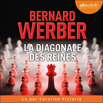 La Diagonale des reines Bernard Werber  [AudioBooks]